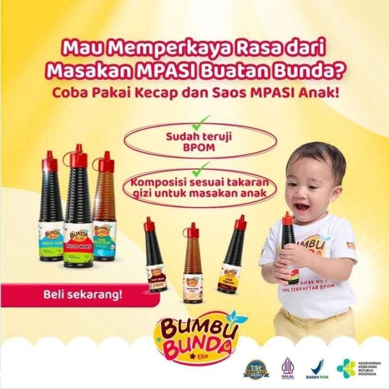 

BUMBU BUNDA BY ELIA|Kecap MPASI Organik Non MSG|Halal dan BPOM