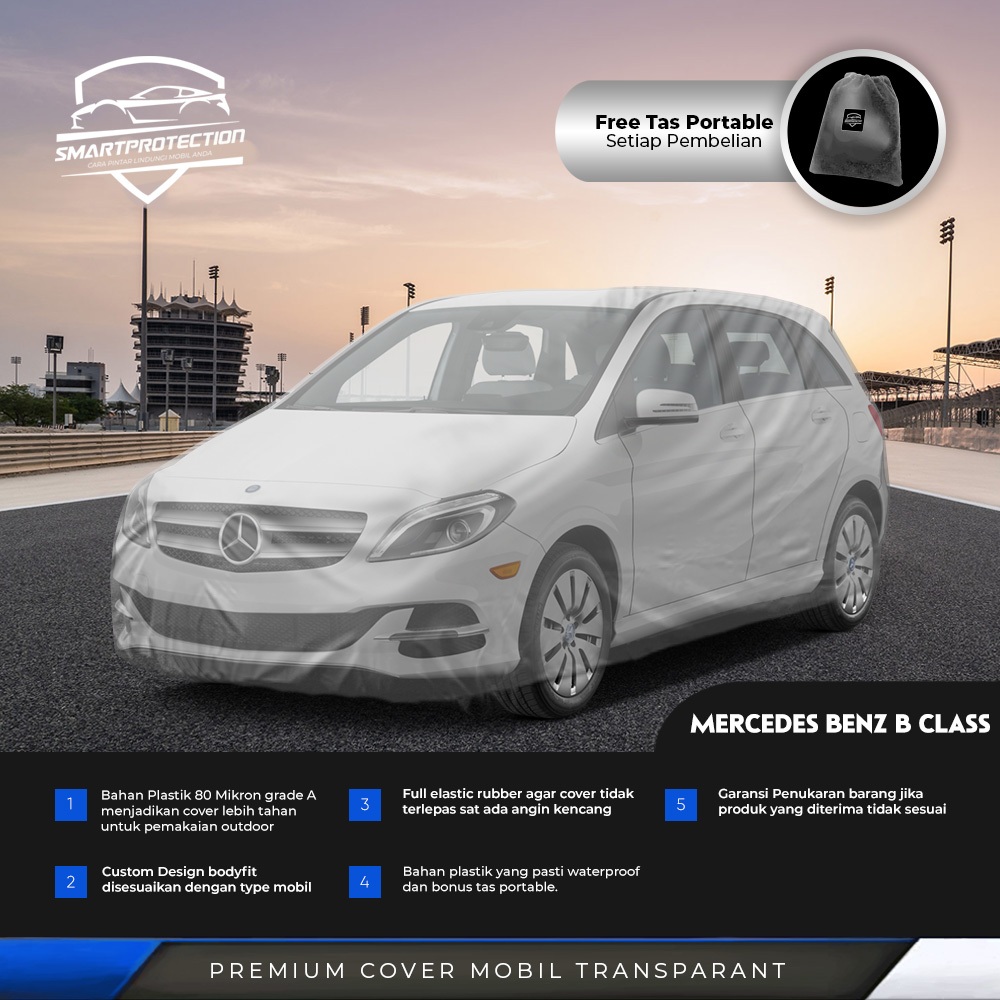 Cover Mobil / Selimut Mobil Mercedes Benz B Class Transparan