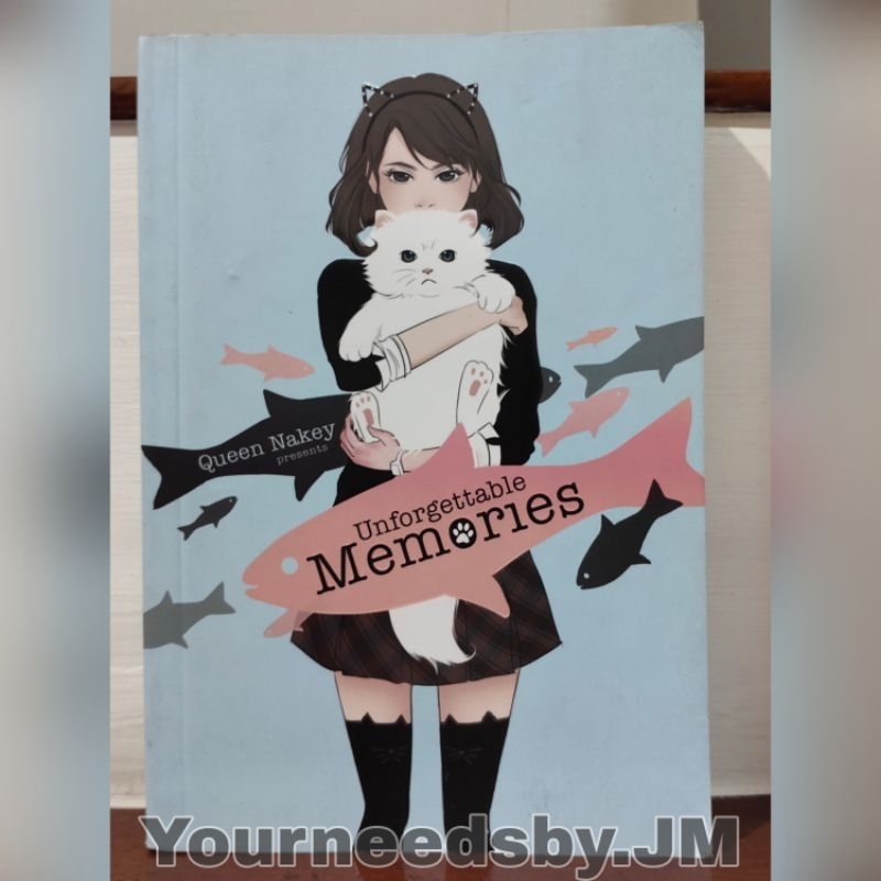 Novel Unforgettable Memories - Queen Nakey
