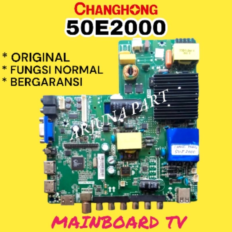 MAINBOARD TV CHANGHONG 50E2000 / MB TV CHANGHONG 50E2000 / MESIN TV CHANGHONG 50E2000 / MODUL TV CHA