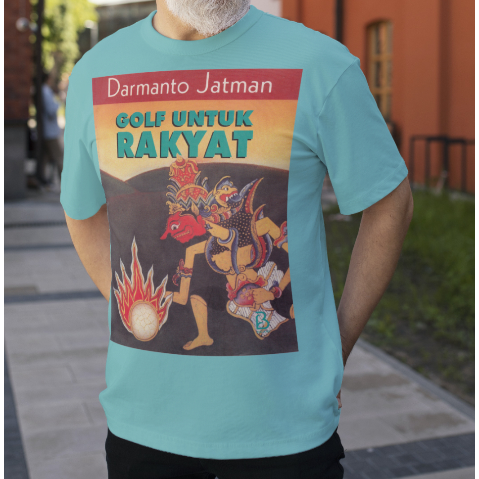 Kaos Golf Untuk Rakyat - Darmanto Jatman