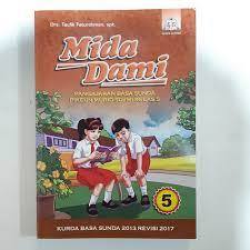 

Buku Basa Sunda Mida Dami Kelas 5 Kurikulum 2013