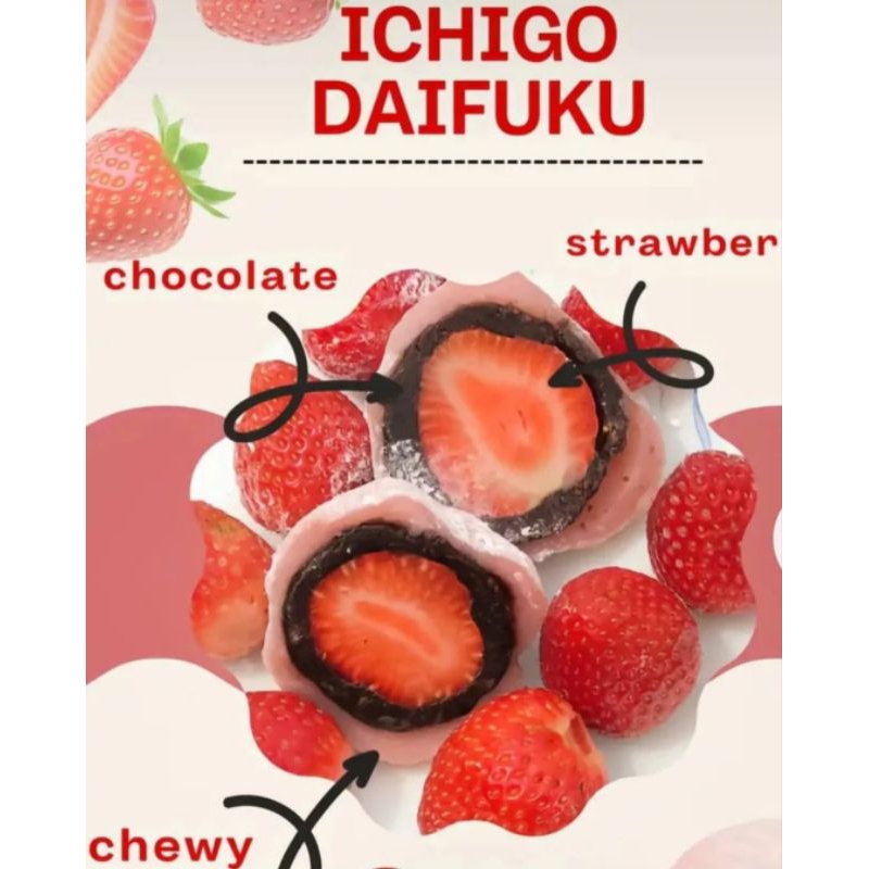 

ICHIGO DAIFUKU /MOCHI STRAWBERY & COKLAT (perbox isi 3pcs)
