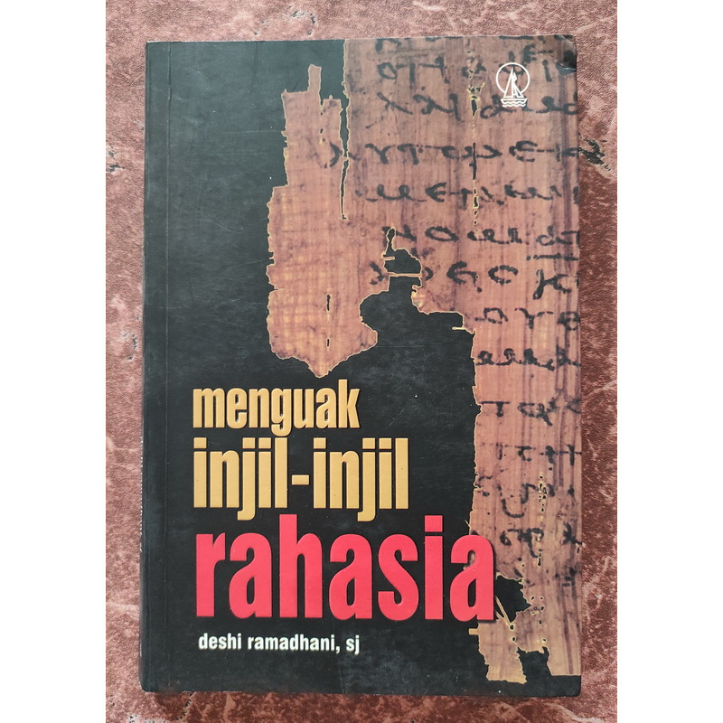 Menguak Injil-injil Rahasia - Deshi Ramadhani