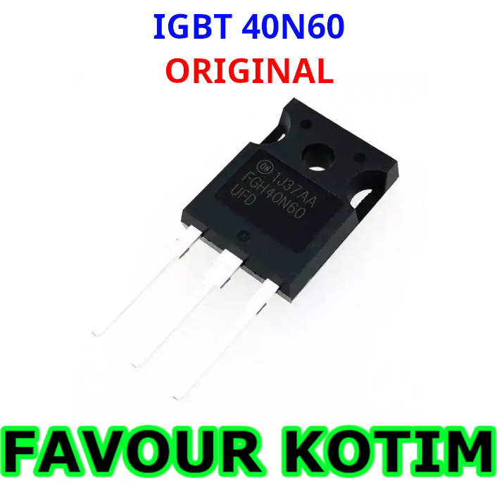 IGBT 40N60 TRANSISTOR MESIN LAS ORIGINAL FVKOTIM
