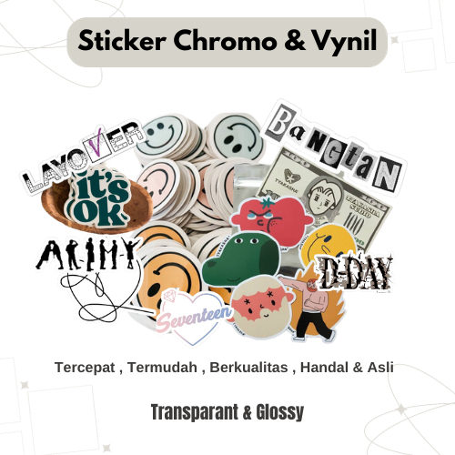 

Cetak Sticker Chromo A3+ / Sticker Vynil Glossy / Transparant A3+