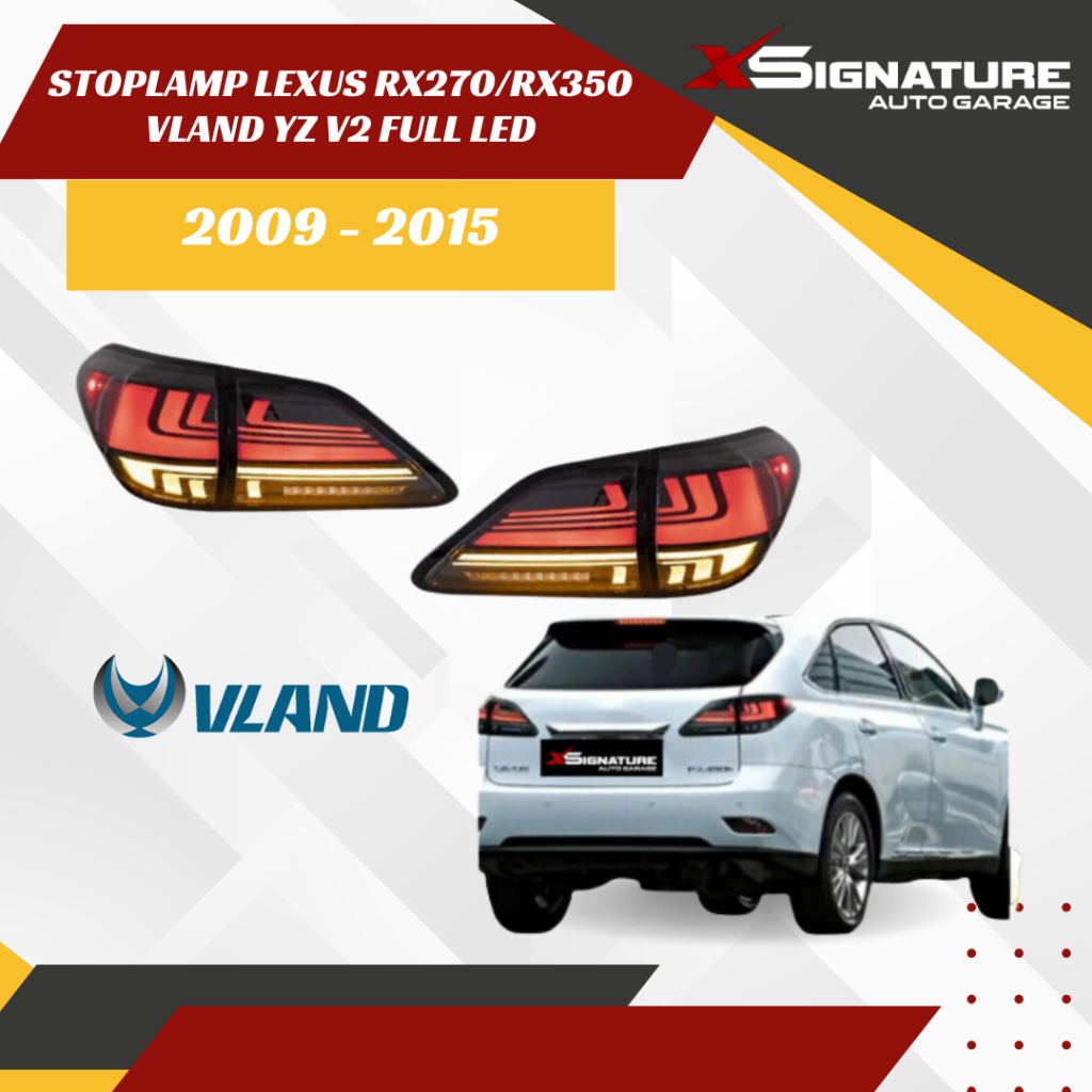 STOPLAMP TOYOTA LEXUS RX270/RX350 2009-2015 VLAND YZ V2 FULL LED