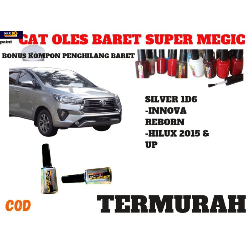 CAT OLES PENGHILANG BARET TOYOTA SILVER 1D6  INNOVA REBORN SILVER ,HILUX SILVER .