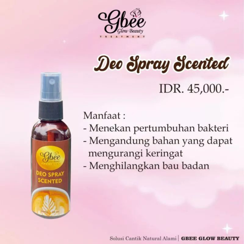 Gbee Glow Beauty Deo Sprey Scented Gbee Glow Beauty Treatment