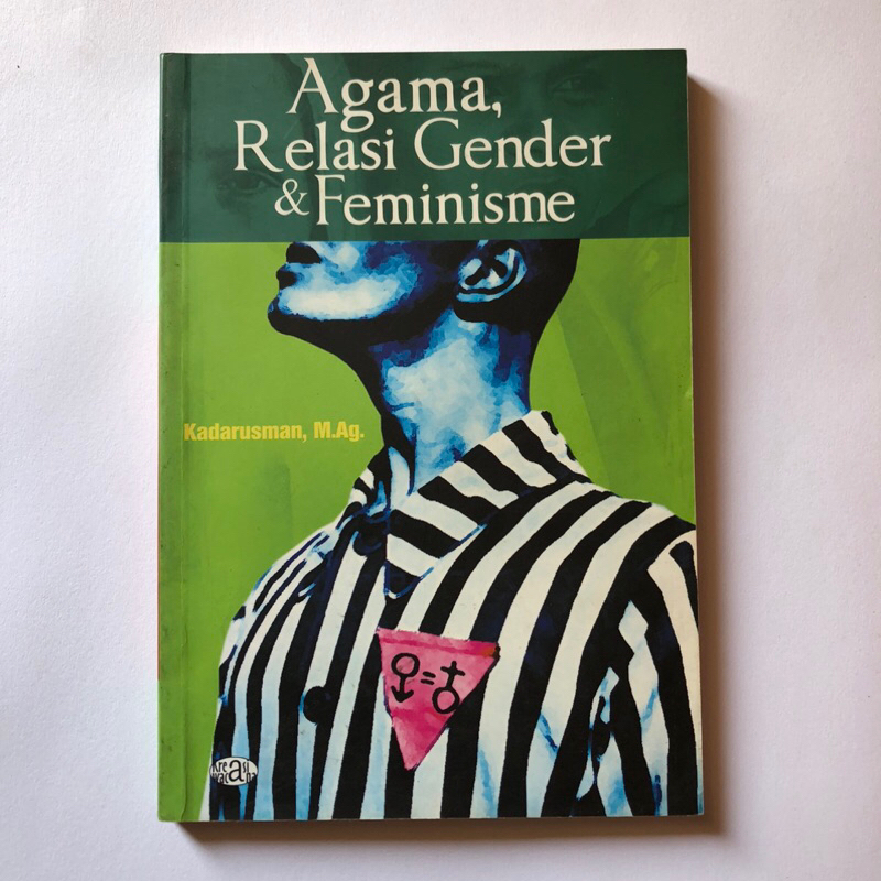 AGAMA, RELASI GENDER DAN FEMINISME - KADARUSMAN