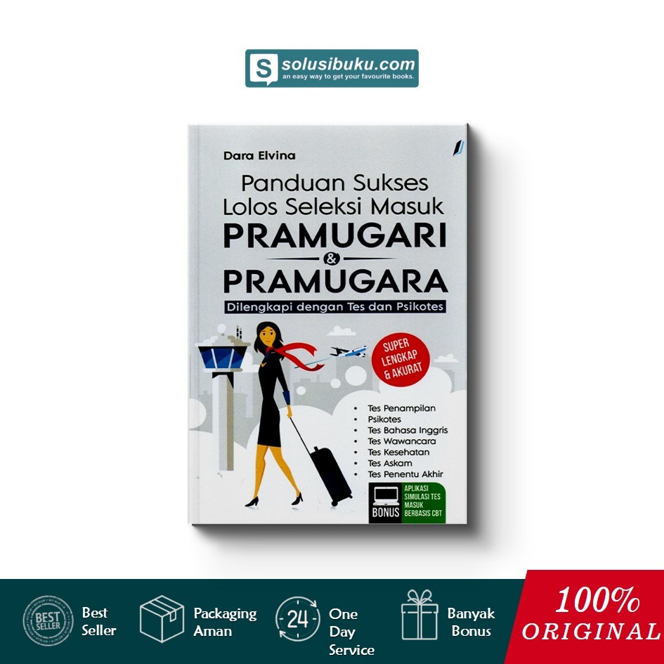 Buku Panduan Sukses Lolos Seleksi Masuk Pramugari & Pramugara (Jendela Penerbit)