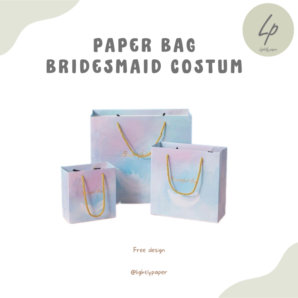 

paper bag bridesmaid Costum / paper bag custom / paper bag packaging bisnis / paper bag sovenir paperbag kado / paper bag costum / paper bag bridemaid / tas kertas paper bag / tas kado paper bag / paper bag kecil / paper bag sopuvenir