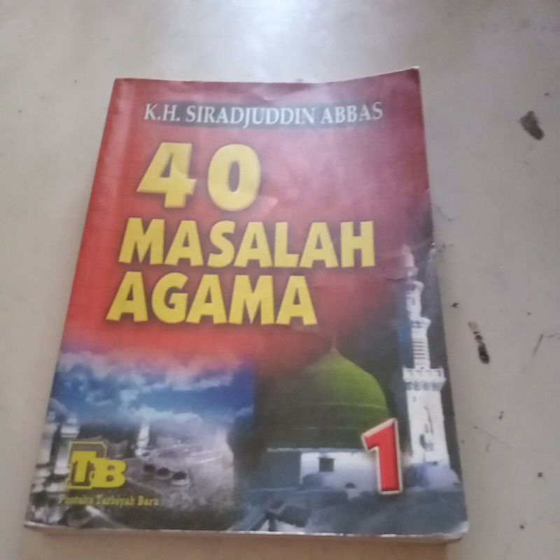 Buku 40 Masalah Agama,K.H.Siradjuddin abbas
