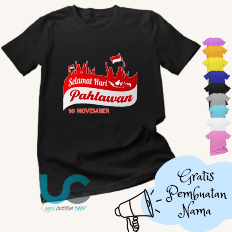 Kaos Anak Hari Pahlawan | Baju Anak Hari Pahlawan | Kaos Anak Sablon Hari Pahlawan | Kaos Anak Custo