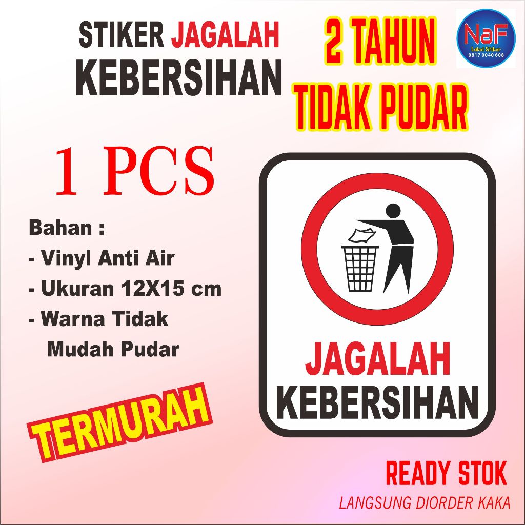 

Stiker Jagalah Kebersihan Sticker buang sampah pada tempatnya Vinyl Tahan Air