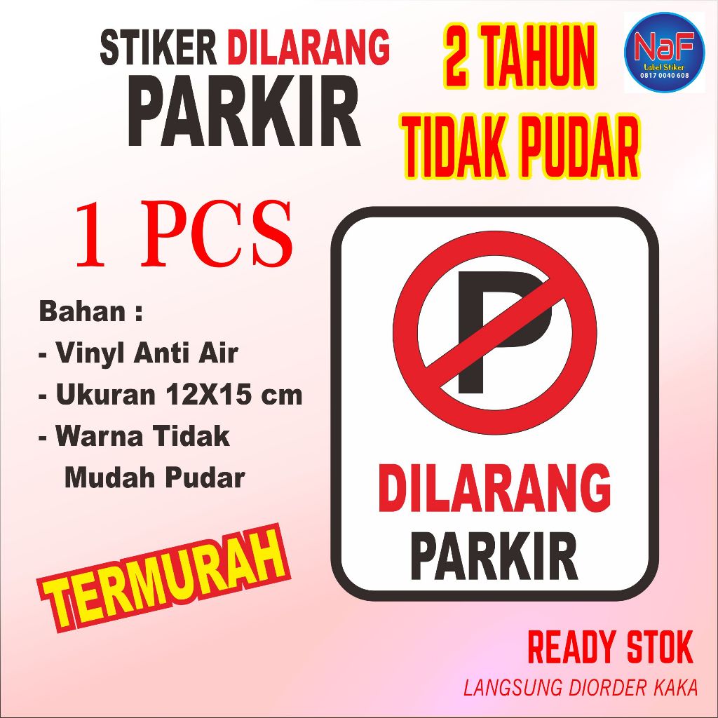 

Stiker Dilarang Parkir Sticker larangan parkir Vinyl Tahan Air