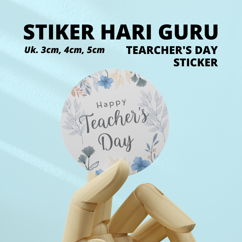 

STIKER HARI GURU BULAT / TEACHER DAY'S | SUN PRINTING