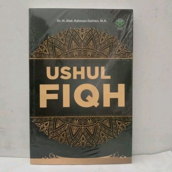 USHUL FIQH   Abdurrahman Dahlan   AMZAH UNGGULAN AJ-ISLU