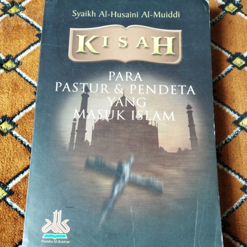 Buku Langka Kisah Para Pastur & Pendeta yang Masuk Islam