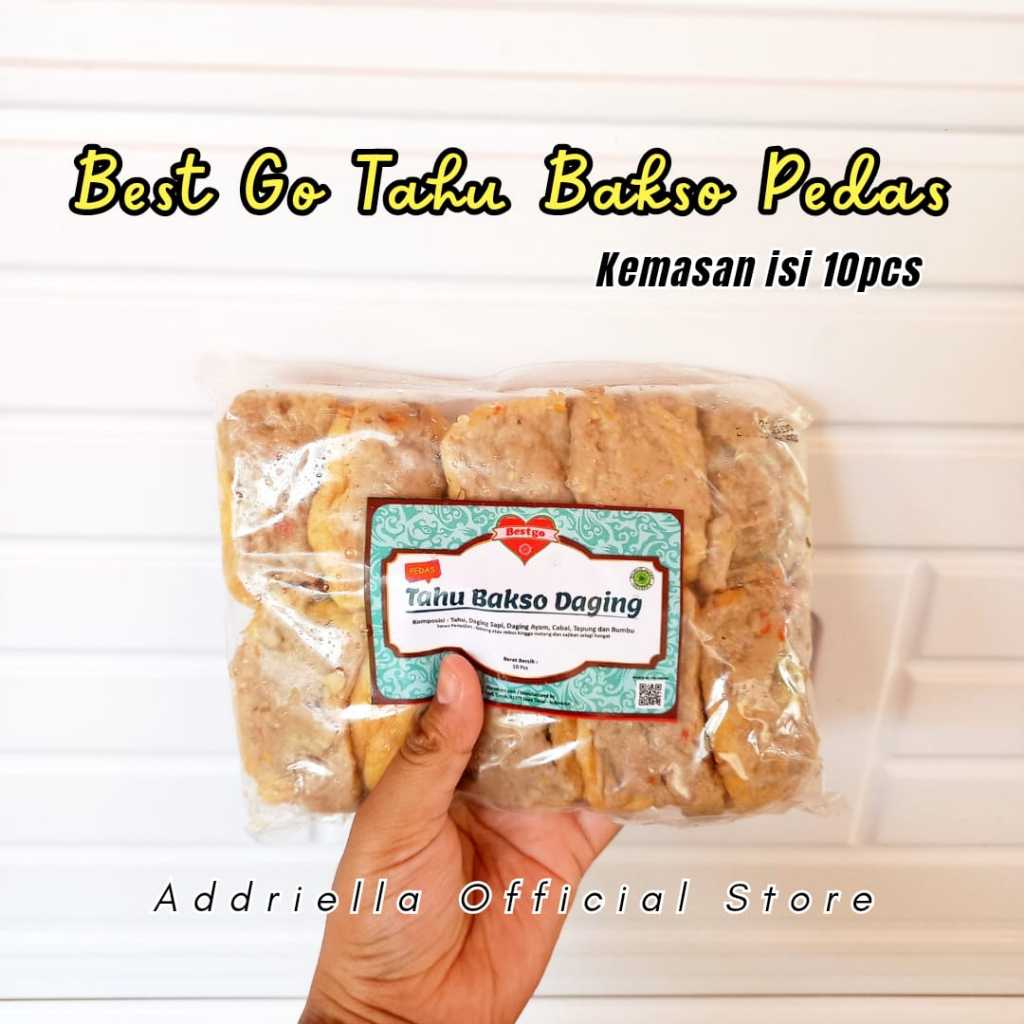 

ADDRIELLA Best Go Tahu Bakso Daging Pedas isi 10pcs | Best Go/Frozenfood/Frozenfood Murah