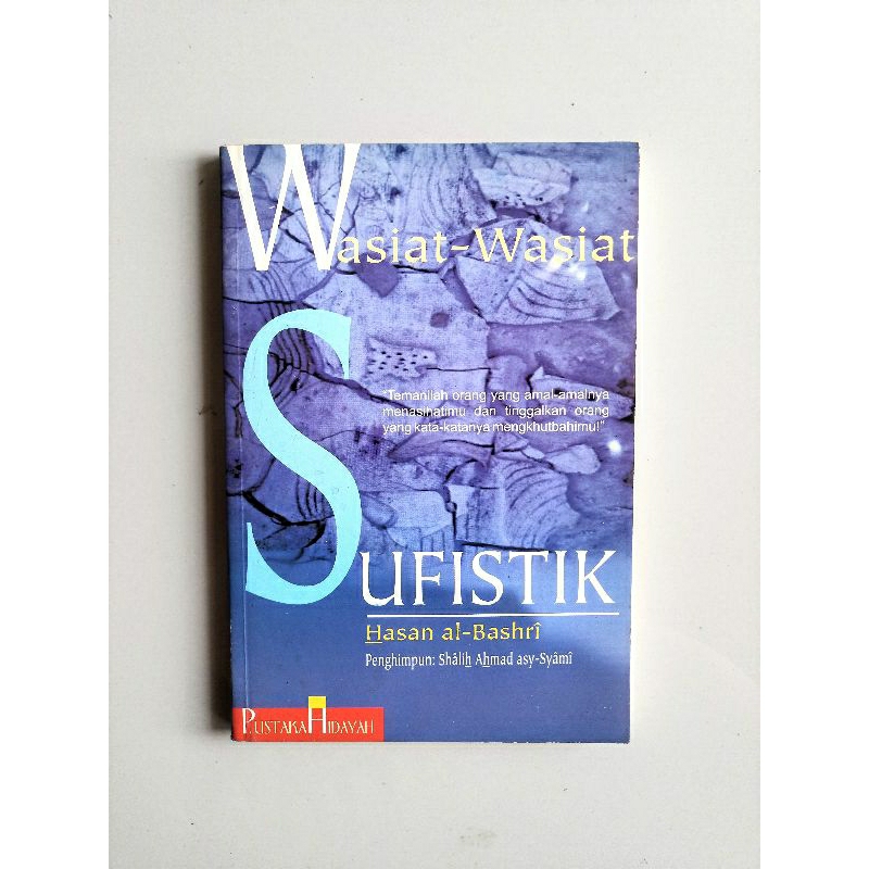 (Preloved) Wasiat-Wasiat Sufistik - Hasan al-Bashri. Original Bekas