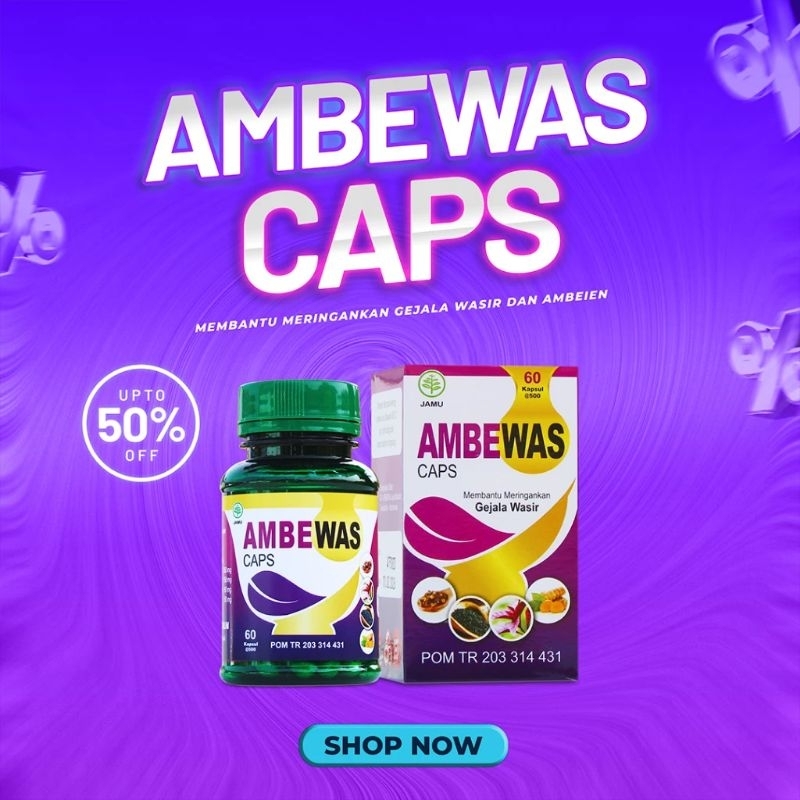 AMBEWAS / AMBEWAS OBAT WASIR / OBAT WASIR AMBEWAS CAPS / AMBEWAS CAPS OBAT HERBAL WASIR / WASIR