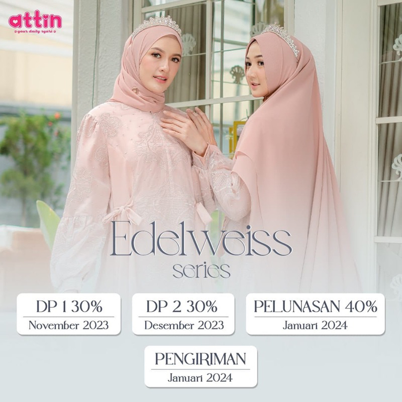 Dress PO terbaru Edelweiss by Attin - Gamis Mom Queen Lady and Kids PO - gamis Mewah limited edition - dress sultan full organza busui wudhu Friendly