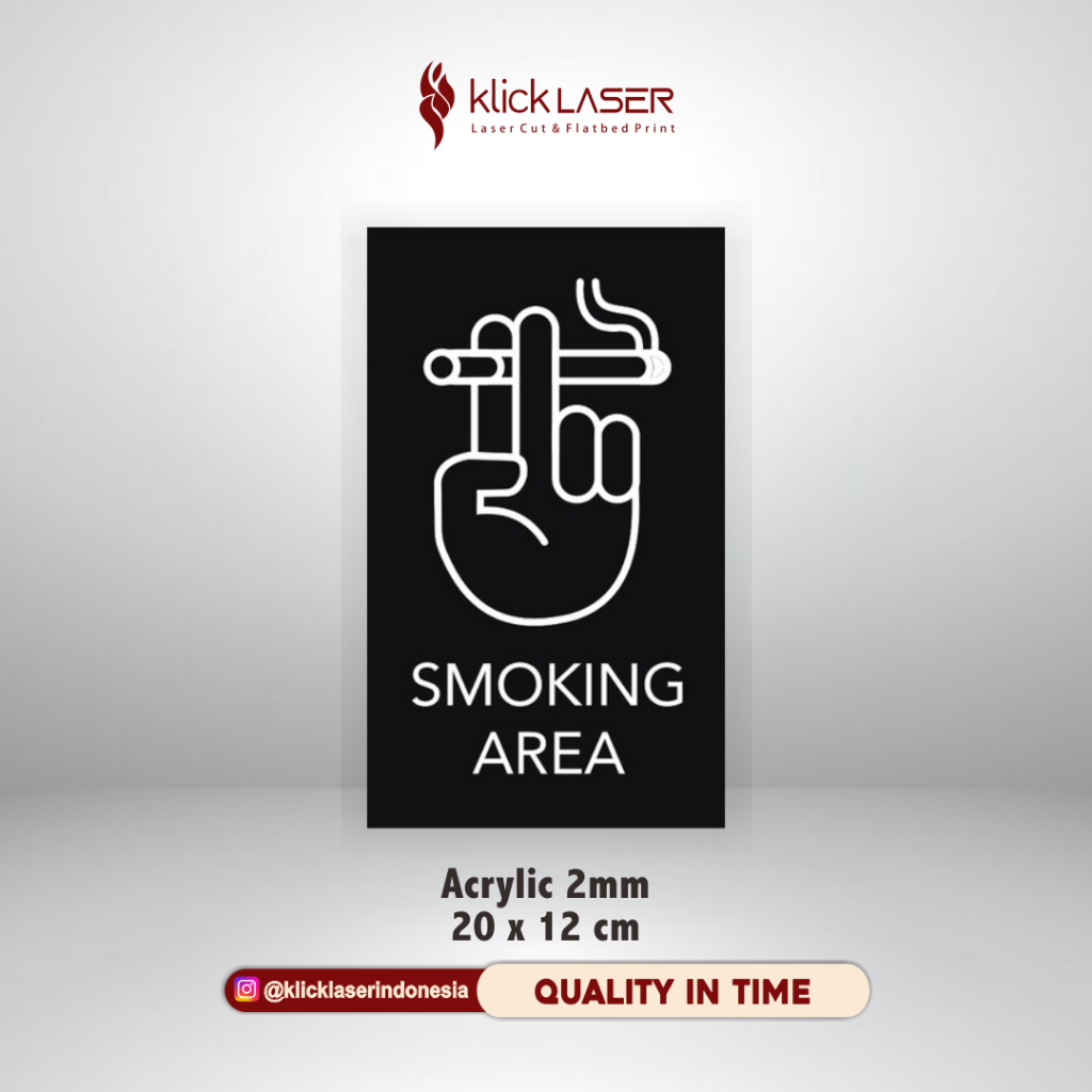 

Akrilik Sign Board Smoking Area