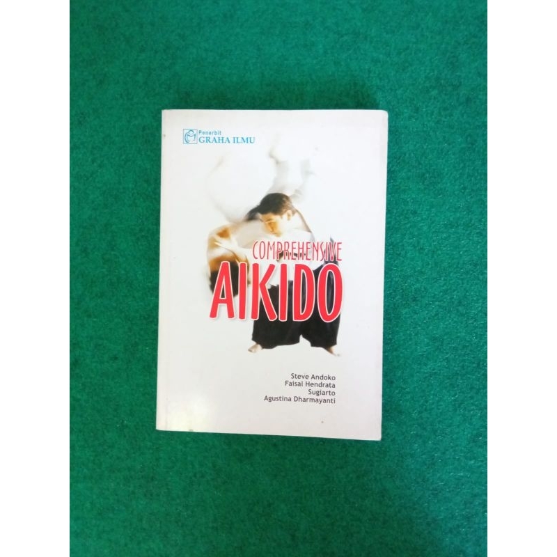 Buku Comprehensive Aikido - Sugiarto, dkk.