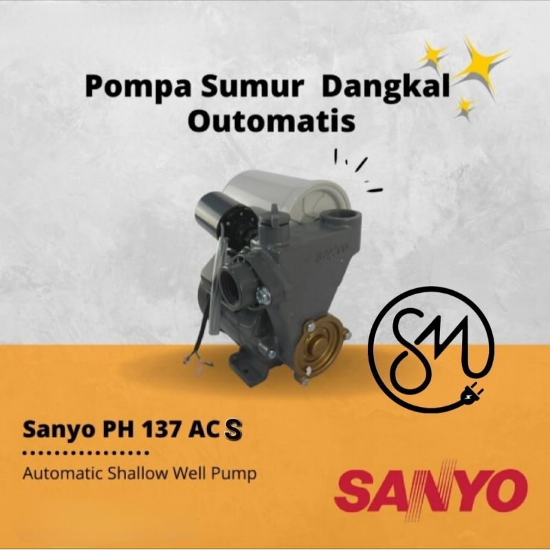 Pompa Air Sanyo PH-137AC S Otomatis PH137ACS Automatic PH 137 AC S