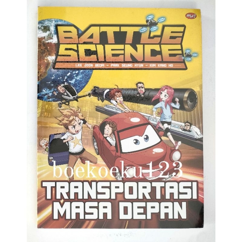 KOMIK SAINS BATTLE SCIENCE TRANSPORTASI MASA DEPAN