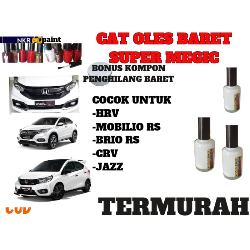 CAT PUTIH MUTIARA HONDA BRIO RS,MOBILIO RS,CRV ,HRV,JAZZ ,,CAT OLES PENGHILANG BARET HONDA PUTIH MUT