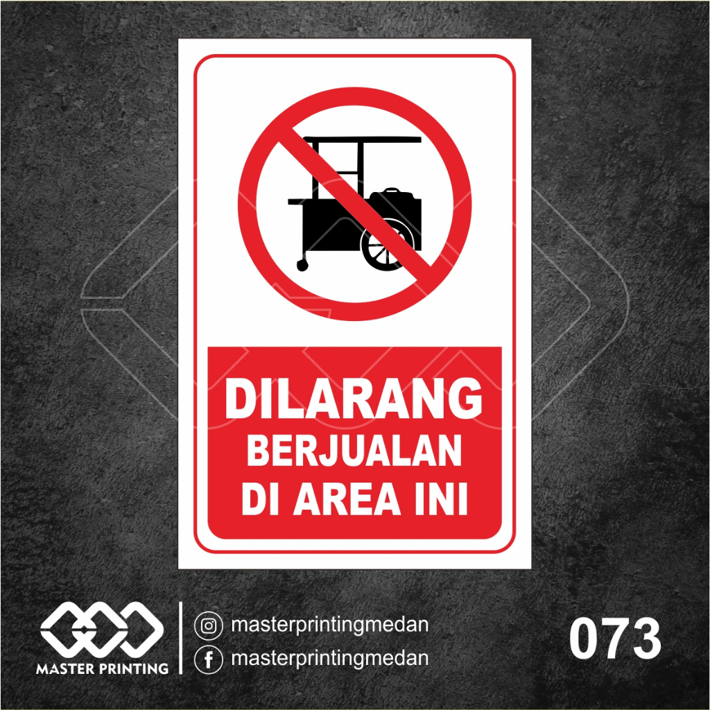 

073 - Stiker Dilarang Berjualan di Area Ini, Sticker Vinyl, Tahan Air, Termurah, dan Bisa Custom