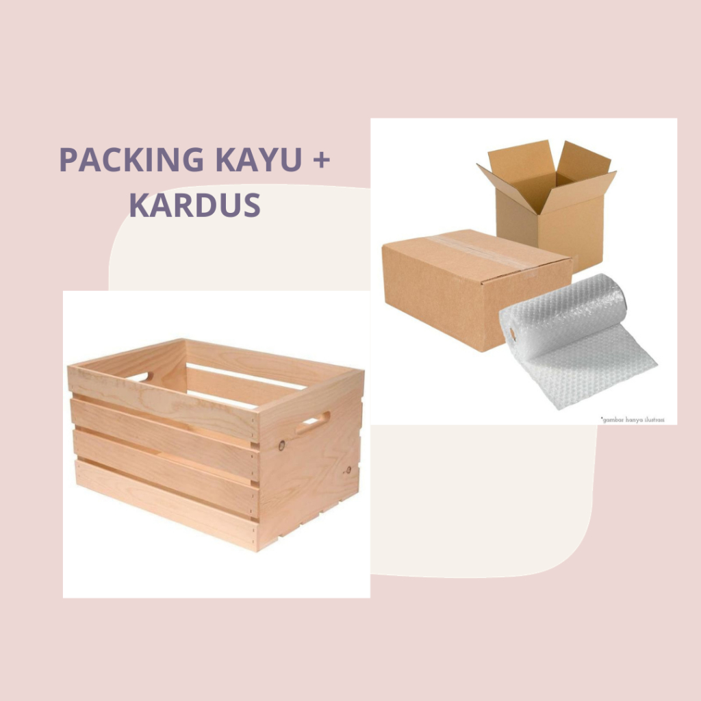 

TAMBAHAN PACKING KAYU DAN KARDUS (BACA DESKRIPSI)