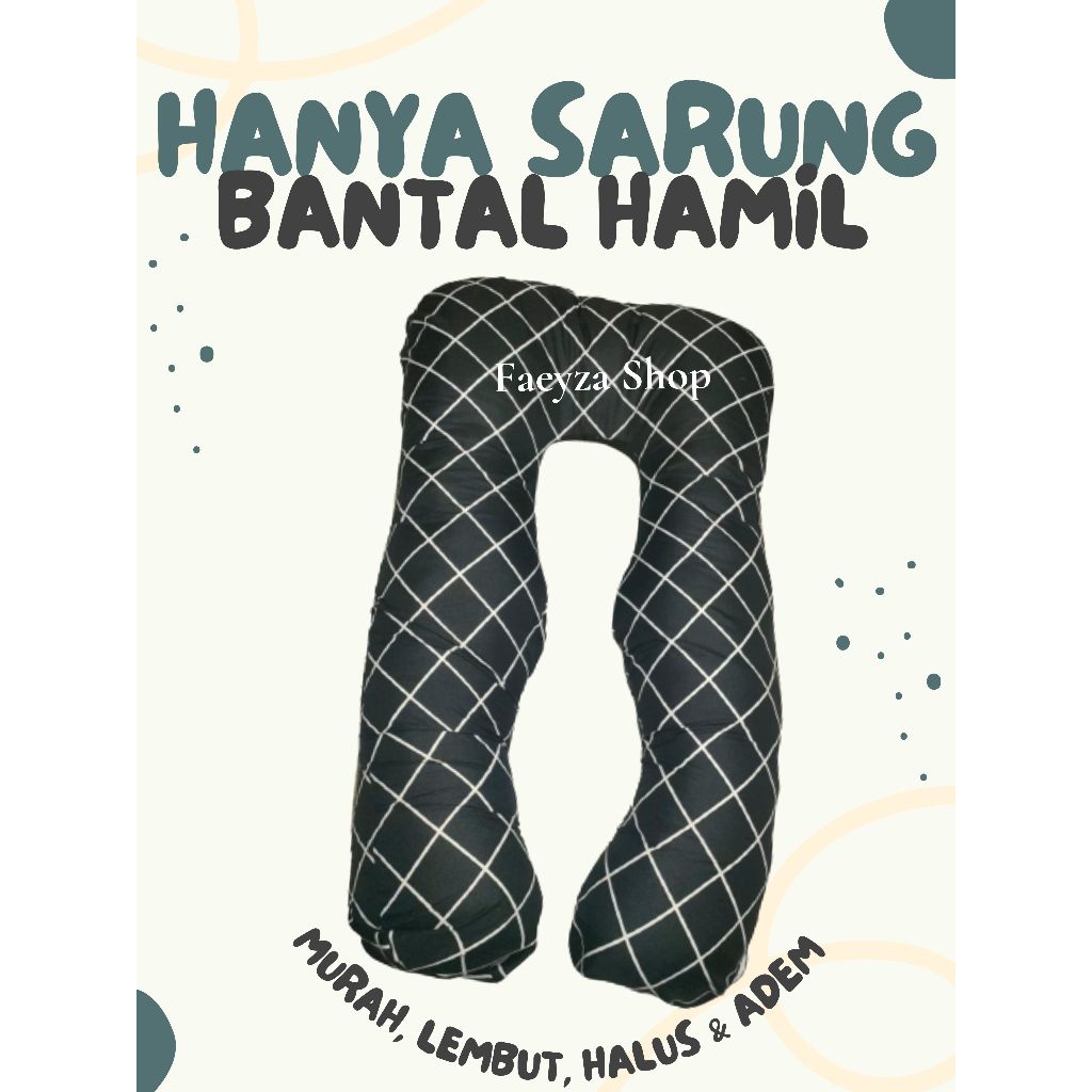Hanya Sarung Bantal Ibu Hamil Premium Multifungsi
