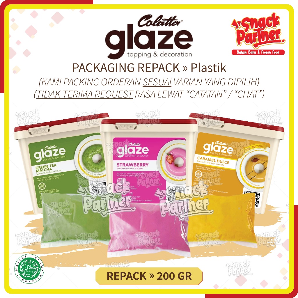 

COLATTA GLAZE Repack 200 GR - Topping Selai Dark Coklat Choco Chocolate Crunchy Tiramisu Green Tea Matcha Cappucino Kapucino White Vanilla Strawberry Stroberi Banana Milk Pisang Susu Mango Mangga Caramel Dulce Karamel Collata