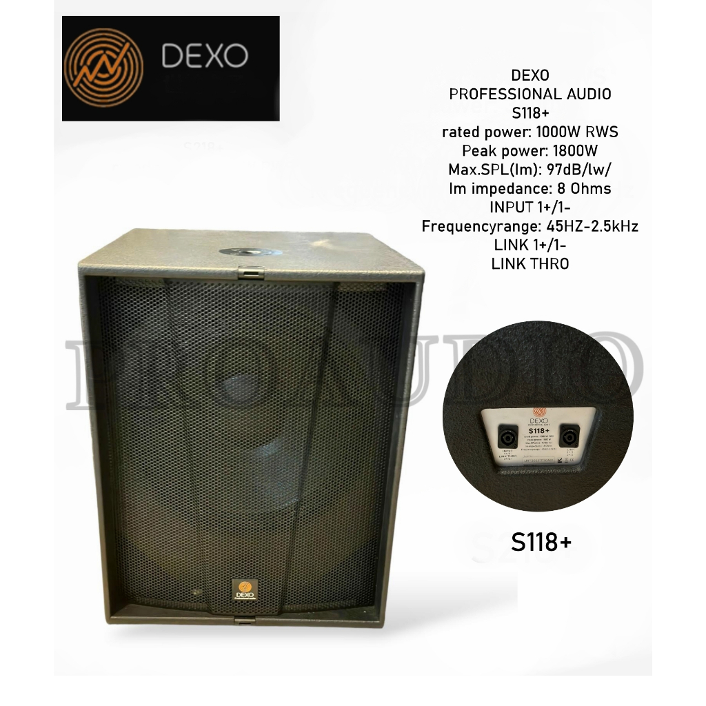 Speaker Subwoofer Dexo 18 Inch S118+ / S 118 + / S118 + Original 1800 Watt