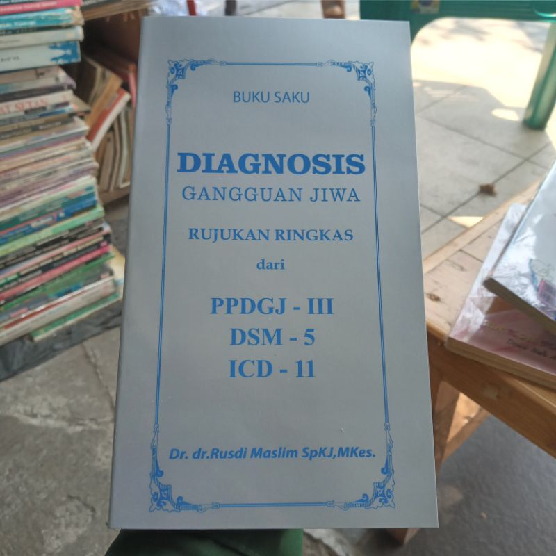 buku saku diagnosis gangguan jiwa ppdgj-III rusdi maslim