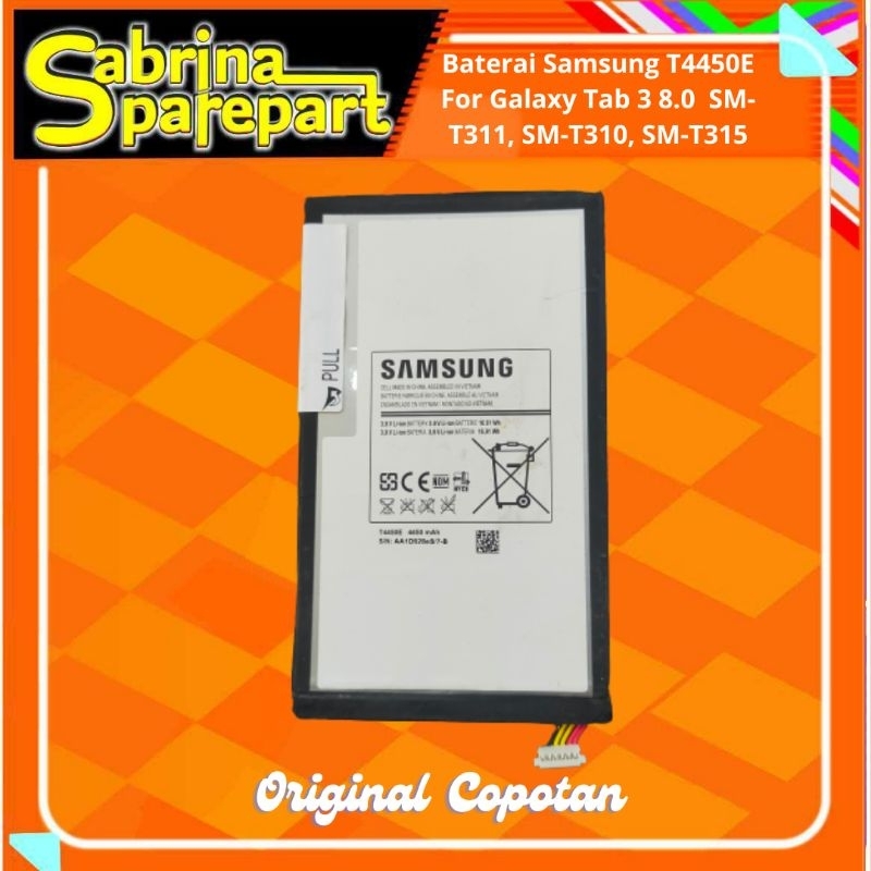 Baterai Samsung T4450E For Galaxy Tab 3 8.0  SM-T311, SM-T310, SM-T315  Original Copotan
