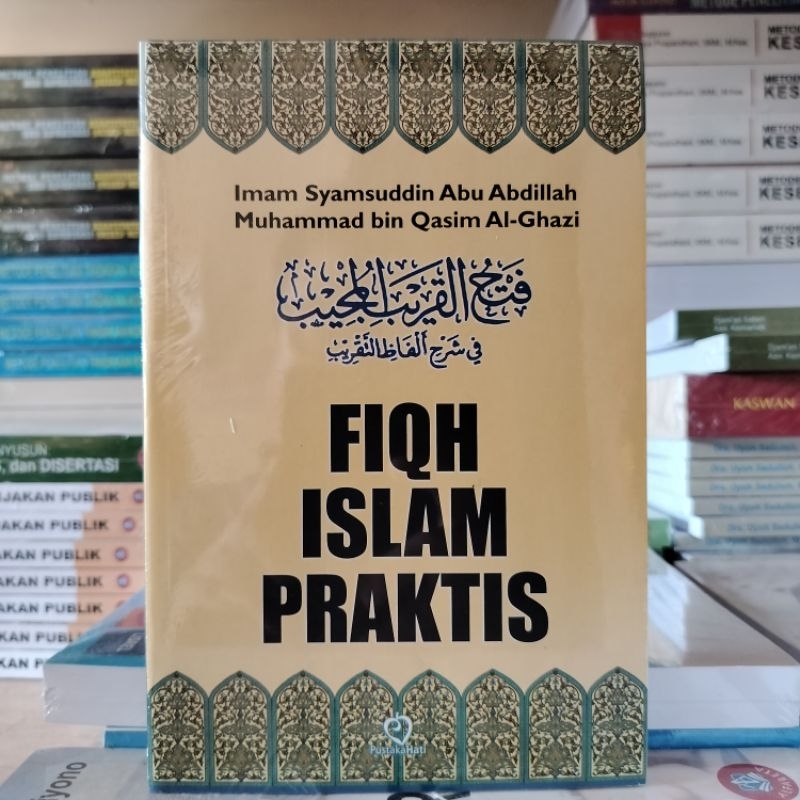 Fiqh Islam Praktis ( FIQH ISLAM PRAKTIS ) - Buku Original