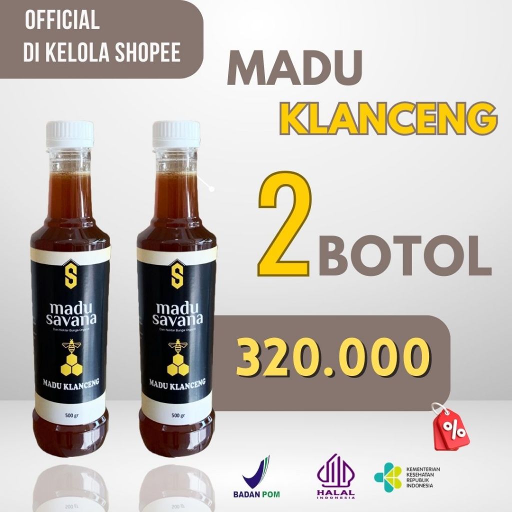 

Madu Asli Murni 2 Botol Savana Klanceng / Trigona 100% Alami Pure Natural Raw Honey Super