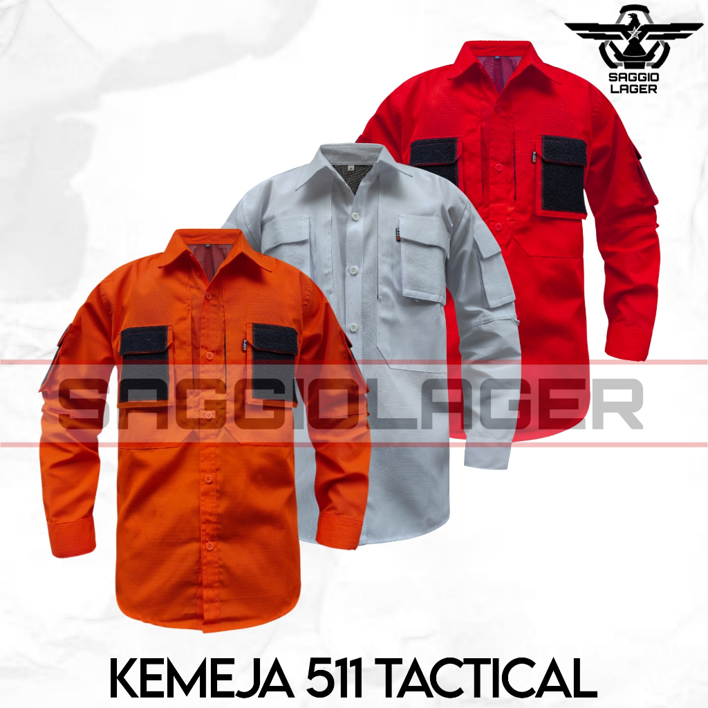 KEMEJA TACTICAL 511 LAPANGAN OUTDOOR TIM SAR PDL BPBD BASARNAS MERAH HITAM PUTIH HIJAU BIRU BENHUR O