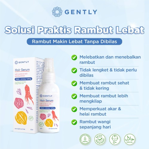 Gently Hair Serum 60 ml / Serum Rambut Anak / Serum Penumbuh & Penyubur Rambut Bayi dan Anak