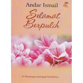 Selamat Berpulih (Seri Selamat ); Andar Ismail; BPK Gunung Mulia