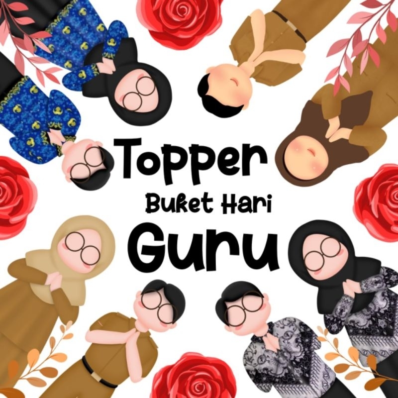 READY Topper buket hari guru / Topper buket / Topper guru / Gambar guru