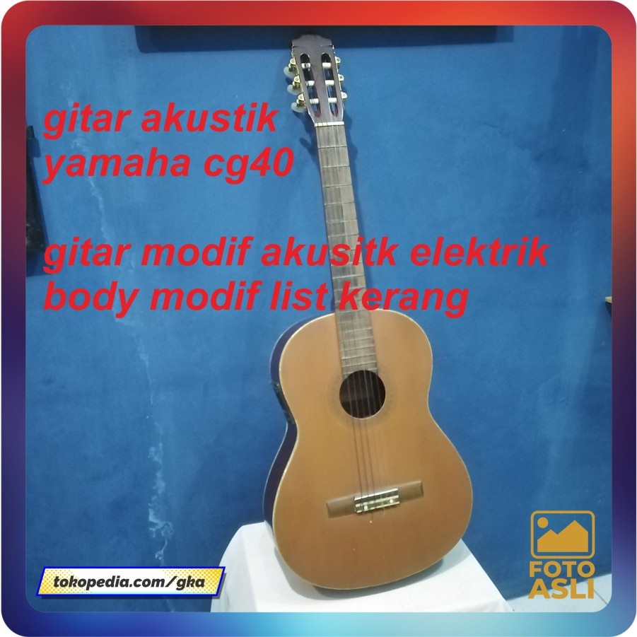 Gitar akustik yamaha cg 40 - Gitar modif akustik elektrik