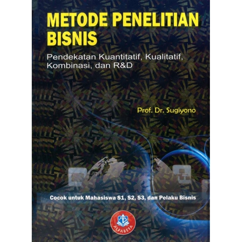 

Metode Penelitian Bisnis by Sugiyono