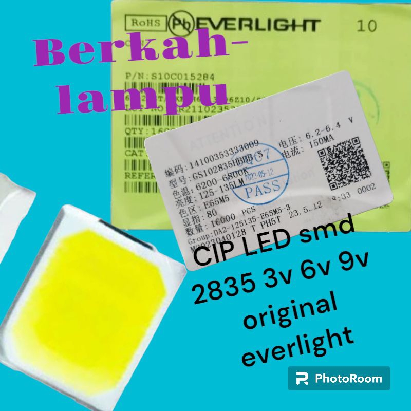 CIP LED SMD 1W  2835 ORIGINAL EVERLIGHT 100BIJI VARIASI 6V 9V