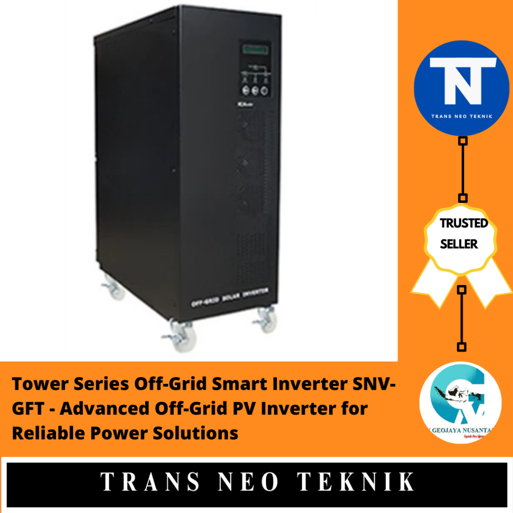 Tower Series Off-Grid Smart Inverter SNV-GFT - Advanced Off-Grid PV Inverter for Reliable Power Solu