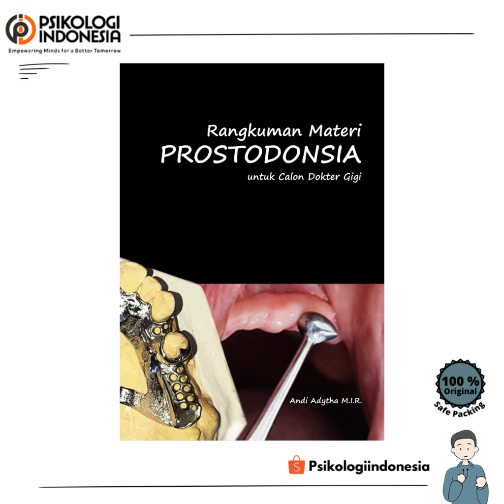 Rangkuman Materi Prostodonsia Untuk Calon Dokter Gigi